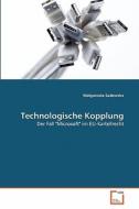 Technologische Kopplung di Malgorzata Sadowska edito da VDM Verlag