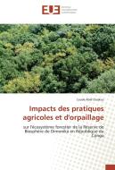 Impacts des pratiques agricoles et d'orpaillage di Laude Abel Ouakou edito da Editions universitaires europeennes EUE