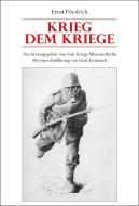 Krieg dem Kriege di Ernst Friedrich edito da Links Christoph Verlag