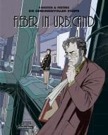 Fieber in Urbicand di François Schuiten, Benoît Peeters edito da Schreiber + Leser