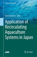Application of Recirculating Aquaculture Systems in Japan edito da Springer Verlag, Japan
