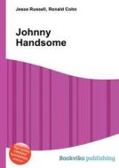 Johnny Handsome edito da Book On Demand Ltd.