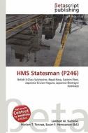 HMS Statesman (P246) edito da Betascript Publishing