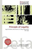 Principle of Legality edito da Betascript Publishing
