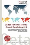 United Nations Security Council Resolution 615 edito da Betascript Publishing