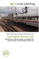 Lymington Branch Line edito da Alphascript Publishing