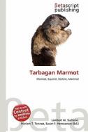 Tarbagan Marmot edito da Betascript Publishing