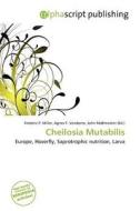 Cheilosia Mutabilis edito da Alphascript Publishing