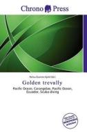 Golden Trevally edito da Chrono Press
