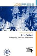 J.h. Colton edito da Log Press