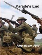 Parade's End di Ford Madox Ford edito da Important Books