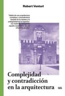 Complejidad y contradicción en arquitectura di Robert Venturi edito da Editorial GG