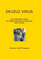 DK1EU2 VIRUS di Carsten Wulff-Clausen edito da Books on Demand