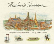 Thailand Sketchbook di William Warren, Taveepong Limapornvanich edito da Editions Didier Millet Pte Ltd