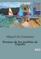 Poemas de los pueblos de Espana di Miguel De Unamuno edito da Culturea