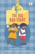 The Big Bad Fight di Yamini Vijayan edito da DUCKBILL