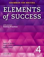 Elements of Success 4. Student Book with Essential Online Practice di Oxford Editor edito da Oxford University ELT