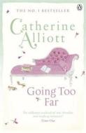 Going Too Far di Catherine Alliott edito da Penguin Books Ltd