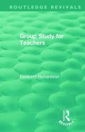 Group Study For Teachers di Elizabeth Richardson edito da Taylor & Francis Ltd