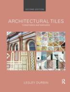 Architectural Tiles di Lesley Durbin edito da Taylor & Francis Ltd