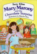 Mary Marony and the Chocolate Surprise di Suzy Kline edito da G.P. Putnam's Sons Books for Young Readers