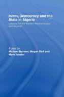 Islam, Democracy and the State in Algeria edito da Taylor & Francis Ltd
