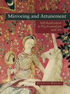 Mirroring and Attunement di Kenneth Wright edito da Routledge