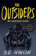 The Outsiders. 50th Anniversary Edition di S. E. Hinton edito da Penguin LCC US