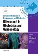 Ultrasound In Obstetrics And Gynaecology di Juiry W. Wladimiroff, Sturla Eik-Nes, Juriy W. Wladimiroff edito da Elsevier Health Sciences
