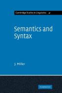 Semantics and Syntax di J. Miller edito da Cambridge University Press