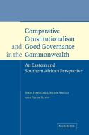 Comparative Constitutionalism and Good Governance in the Commonwealth di John Hatchard, Muna Ndulo, Peter Slinn edito da Cambridge University Press