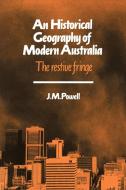 An Historical Geography of Modern Australia di J. G. Powell, Joseph Michael Powell edito da Cambridge University Press