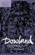 Dowland di Peter Holman edito da Cambridge University Press