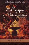The Virgin in the Garden di A. S. Byatt edito da Vintage Books