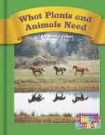 What Plants and Animals Need di Nancy Leber edito da Capstone Press