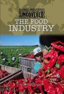 The Food Industry di Rob Bowden edito da Hachette Children's Books