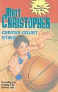 Center Court Sting di Matt Christopher edito da PERFECTION LEARNING CORP