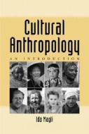 Cultural Anthropology di Ida Magli, Janet Sethre edito da Mcfarland & Co Inc