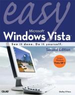 Easy Microsoft Windows Vista di Shelley O'Hara edito da QUE CORP