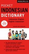 Periplus Pocket Indonesian Dictionary: Revised and Expanded (Over 12,000 Entries) di Katherine Davidsen edito da PERIPLUS ED