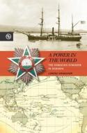 A Power in the World: The Hawaiian Kingdom in Oceania di Lorenz Gonschor edito da UNIV OF HAWAII PR