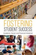Fostering Student Success edito da American Library Association