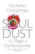 Soul Dust di Nicholas Humphrey edito da Quercus Publishing