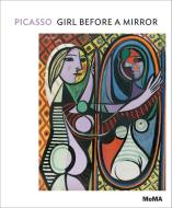 Picasso: Girl Before a Mirror di Anne Umland edito da Museum of Modern Art