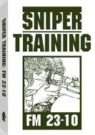 Sniper Training di Paladin Press, U S Army edito da Paladin Press,u.s.