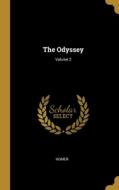 The Odyssey; Volume 2 edito da WENTWORTH PR