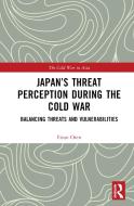 Japan's Threat Perception During The Cold War di Eitan Oren edito da Taylor & Francis Ltd