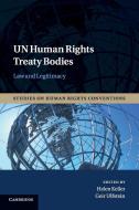 UN Human Rights Treaty Bodies edito da Cambridge University Press
