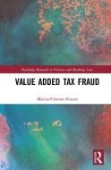 Value Added Tax Fraud di Marius-Cristian Frunza edito da Taylor & Francis Ltd