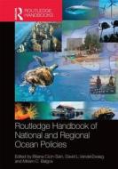 Routledge Handbook of National and Regional Ocean Policies edito da ROUTLEDGE